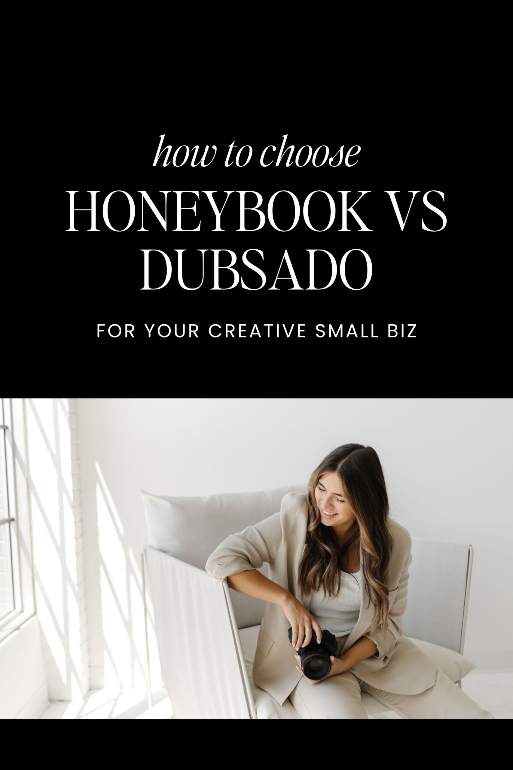 How to choose Honeybook vs Dubsado for your creative small business