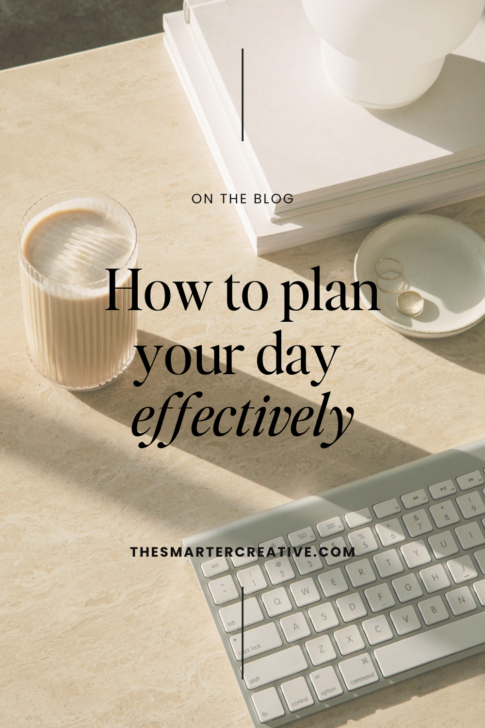 How to plan your day effectively