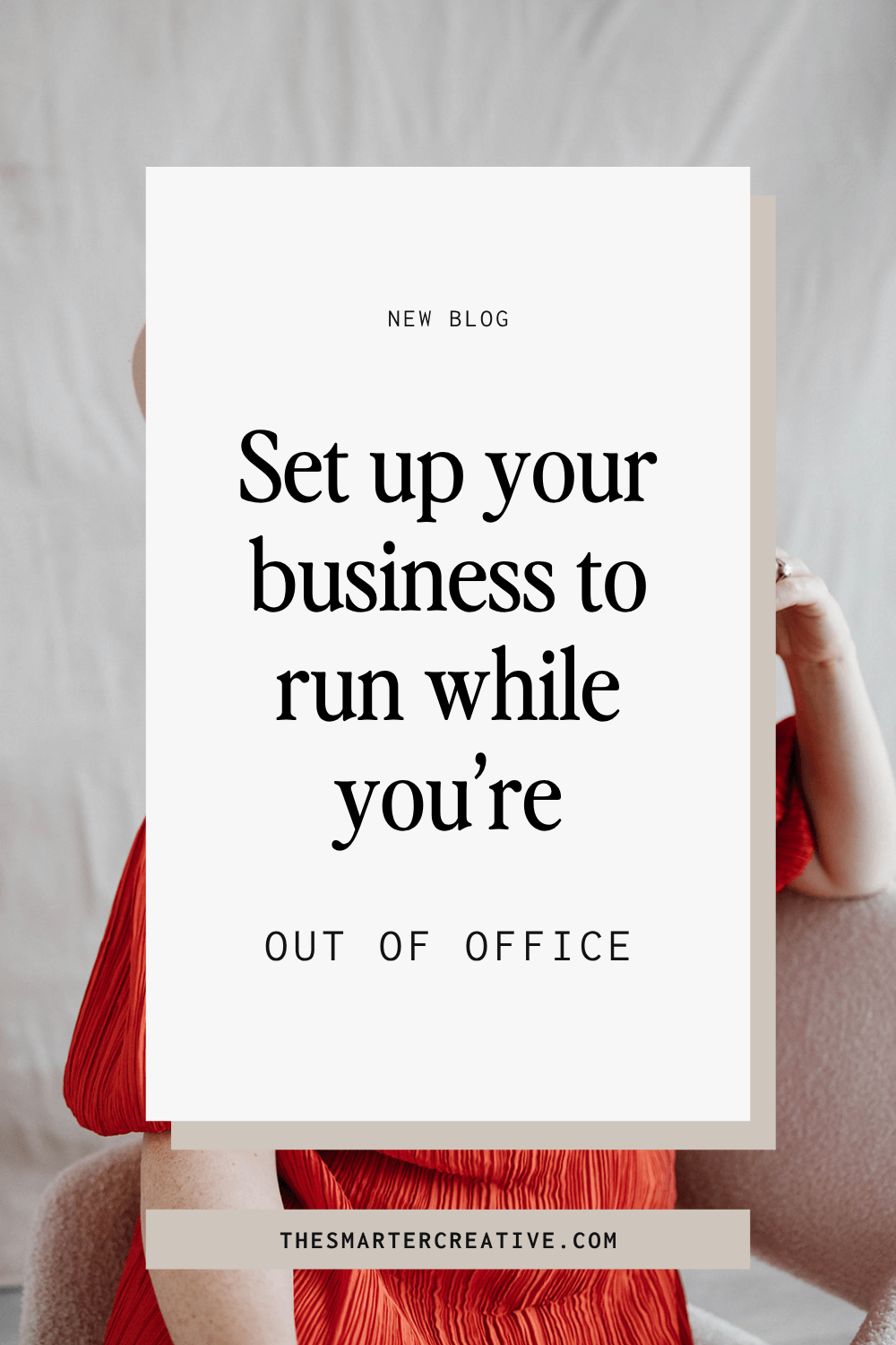 set up your business to run while you're out of office