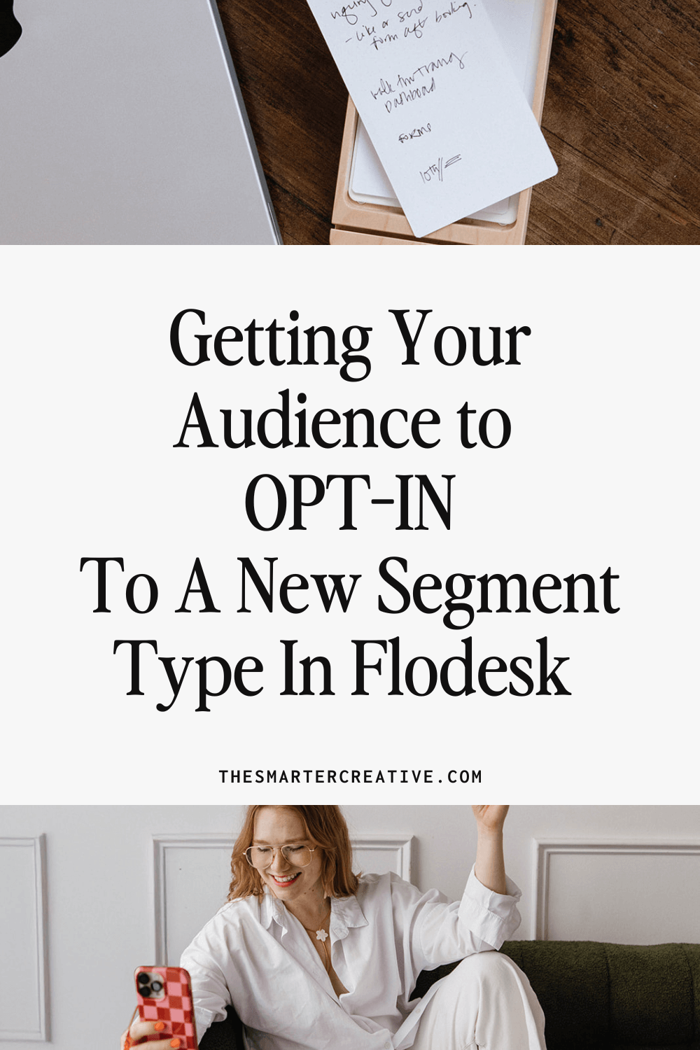 Getting Your Audience to OPT-IN To A New Segment Type In Flodesk