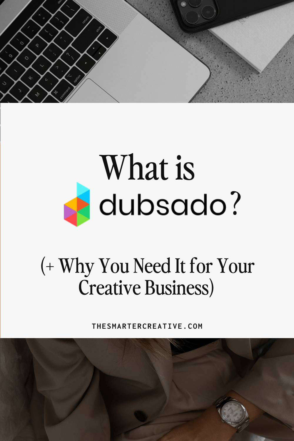 What is Dubsado? And why you need it for your creative business.